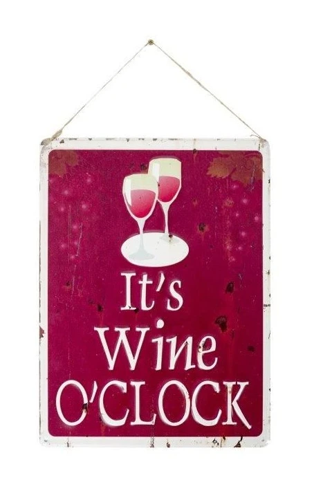 La Hacienda It's Wine O'Clock Garden Sign 1 La Hacienda It's Wine O'Clock Garden Sign